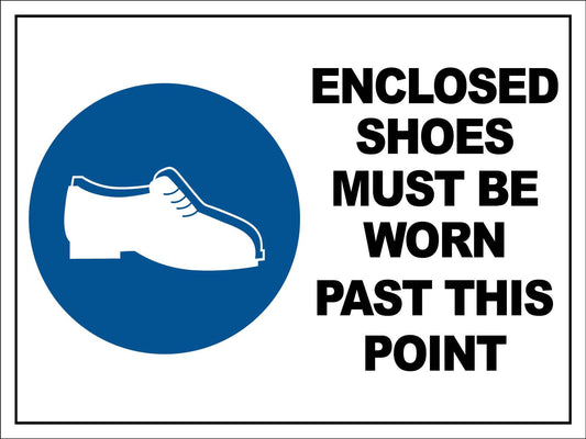 Enclosed Shoes Must Be Worn Past This Point Sign