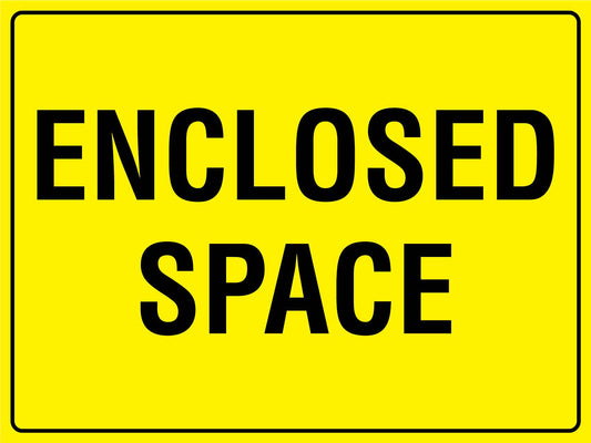 Enclosed Space Sign