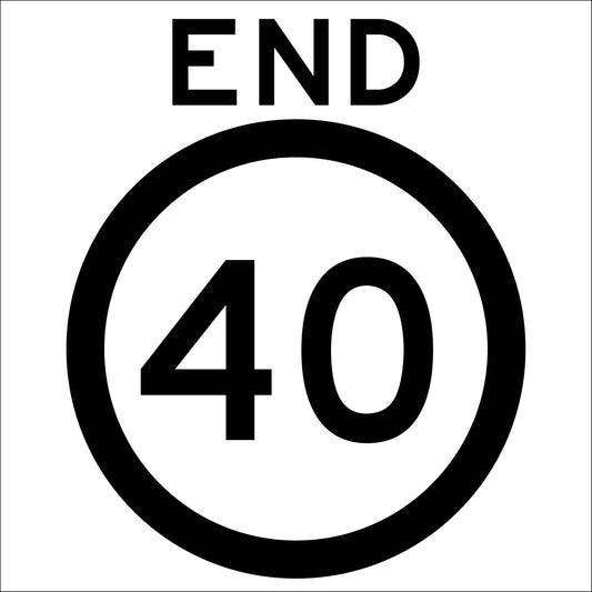 End 40km Multi Message Reflective Traffic Sign