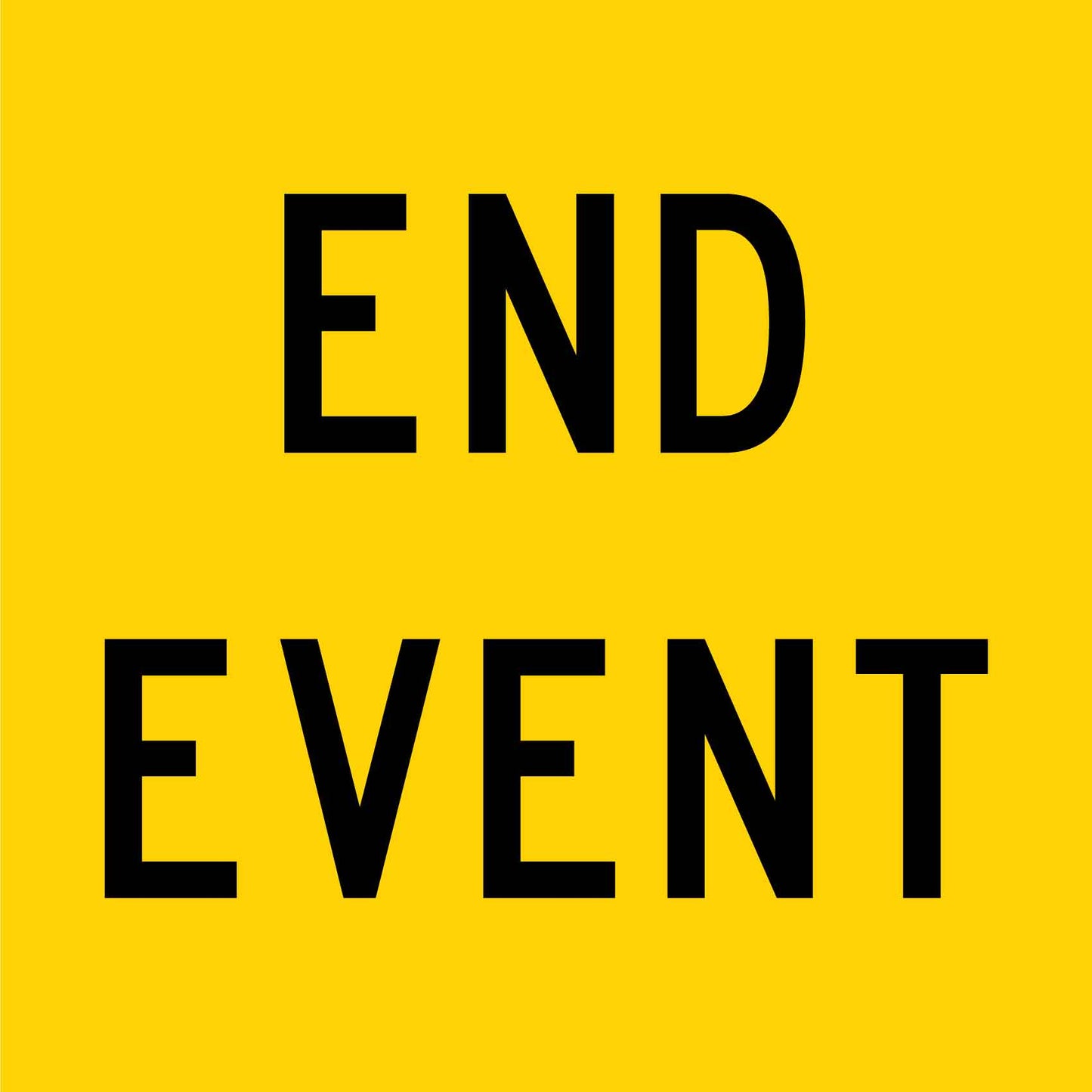 End Event Multi Message Reflective Traffic Sign