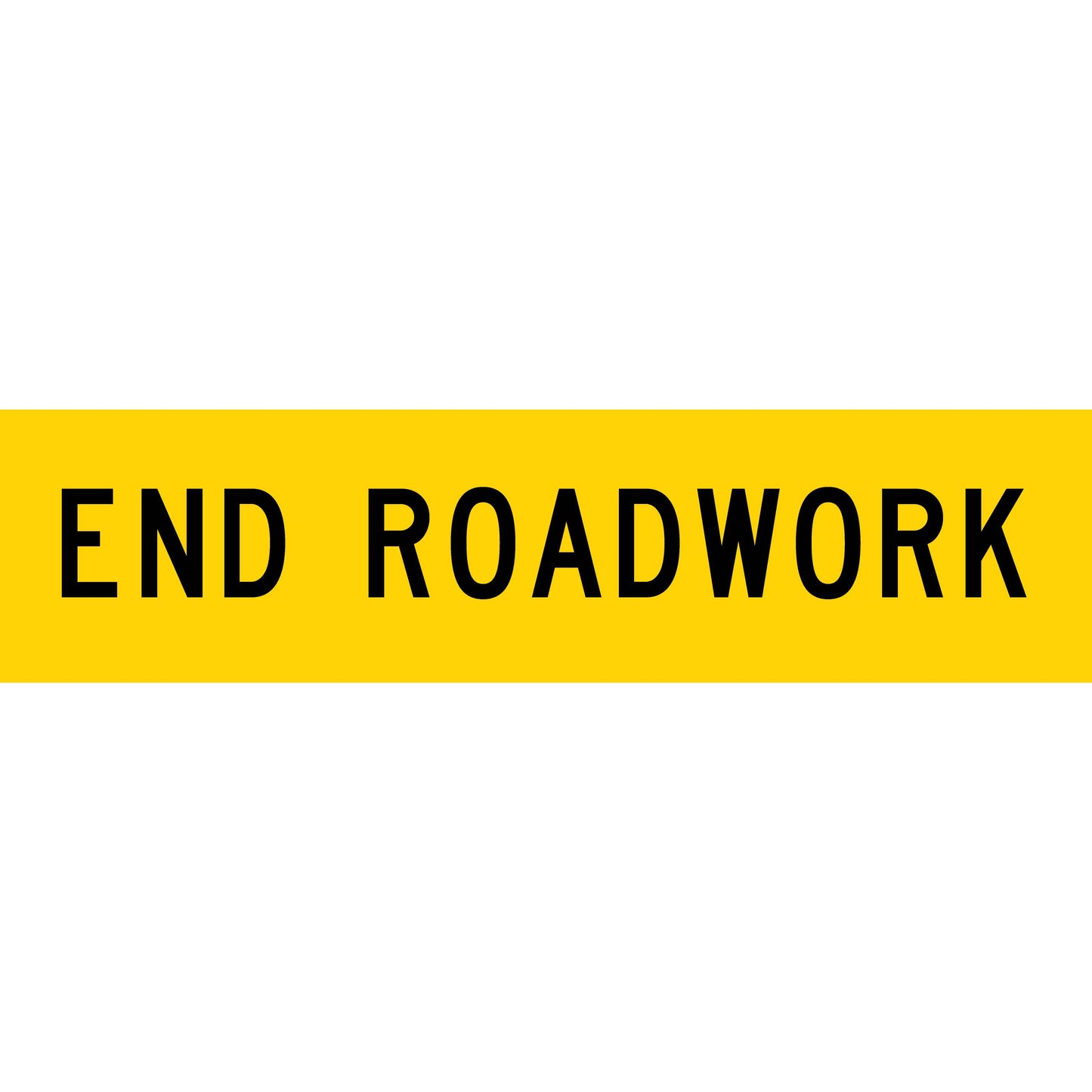 End Roadwork Long Skinny Multi Message Reflective Traffic Sign