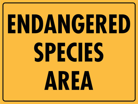 Endangered Species Area Sign