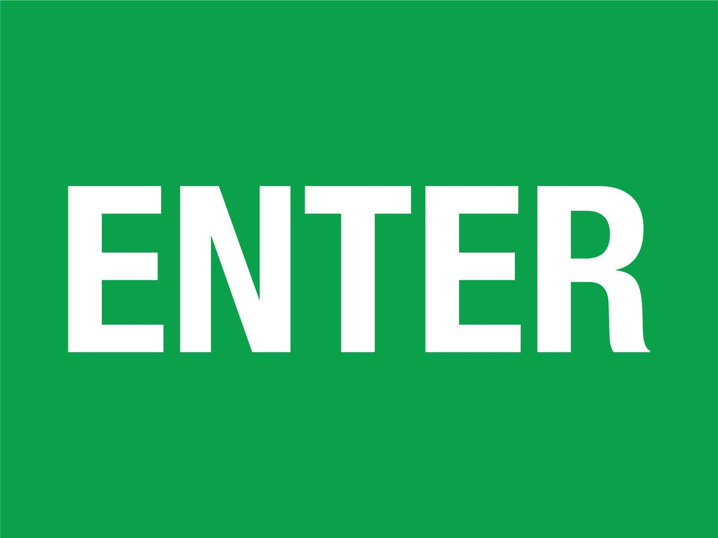 Enter Green Sign
