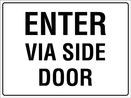 Enter Via Side Door Sign