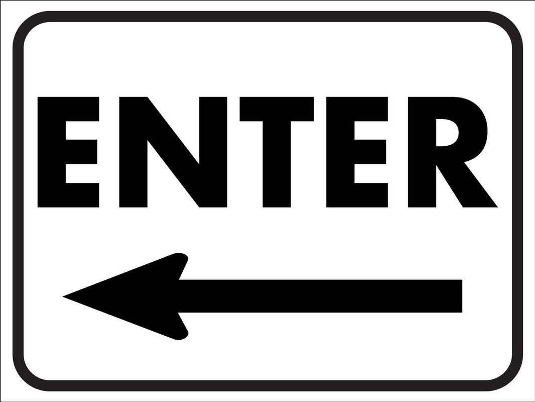 Enter Signage | Entry Signs | Do Not Enter Signs – New Signs