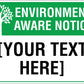 Environment Aware Notice Sign