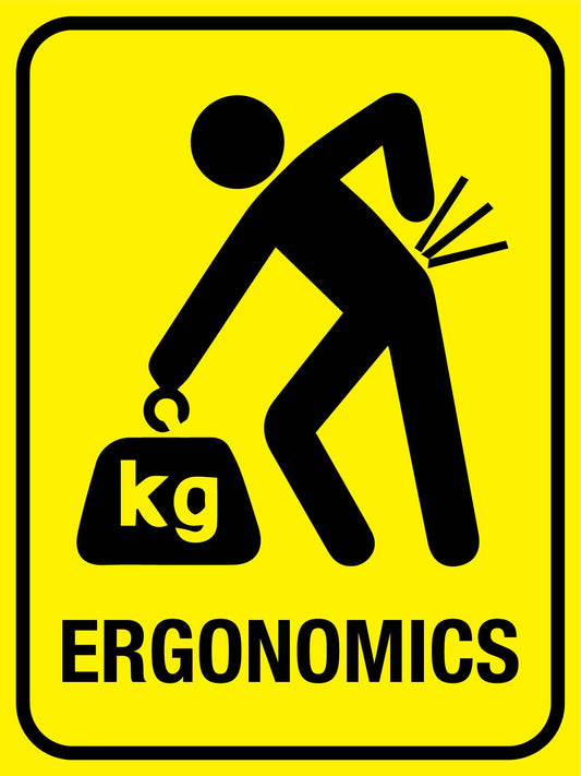 Ergonomics Sign