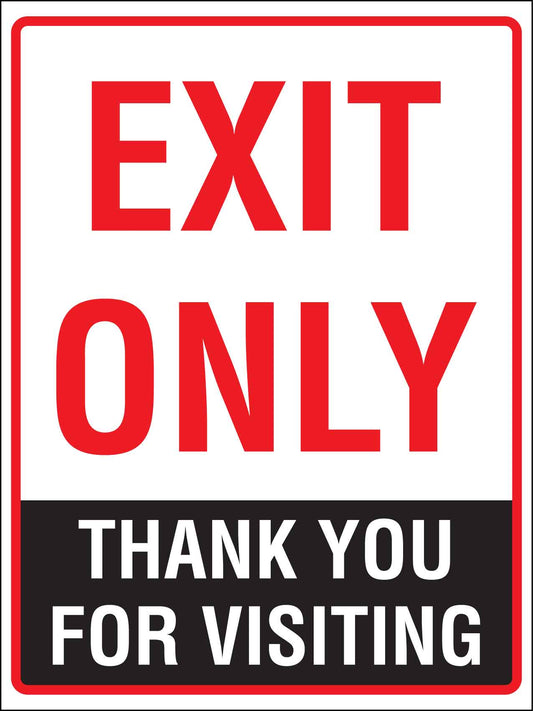 Exit Only Thank You For Visiting Sign