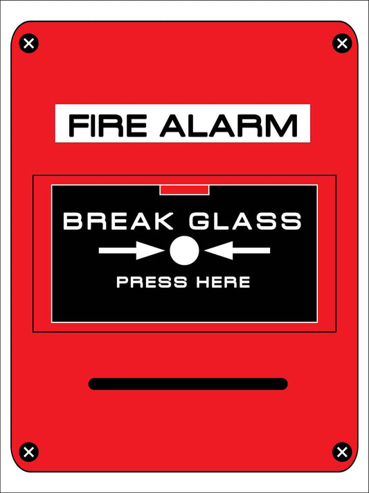 Fire Alarm Break Glass Sign
