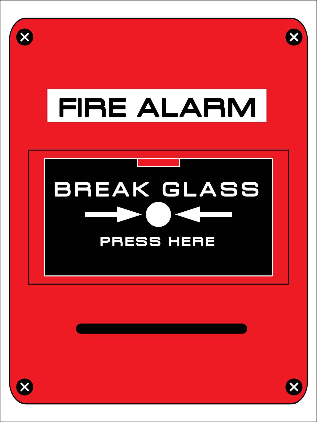 Fire Alarm Break Glass Sign