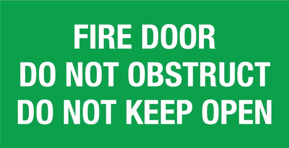 Fire Door Do Not Obstruct Do Not Keep Open Green Small Sign
