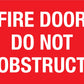 Fire Door Do Not Obstruct Sign