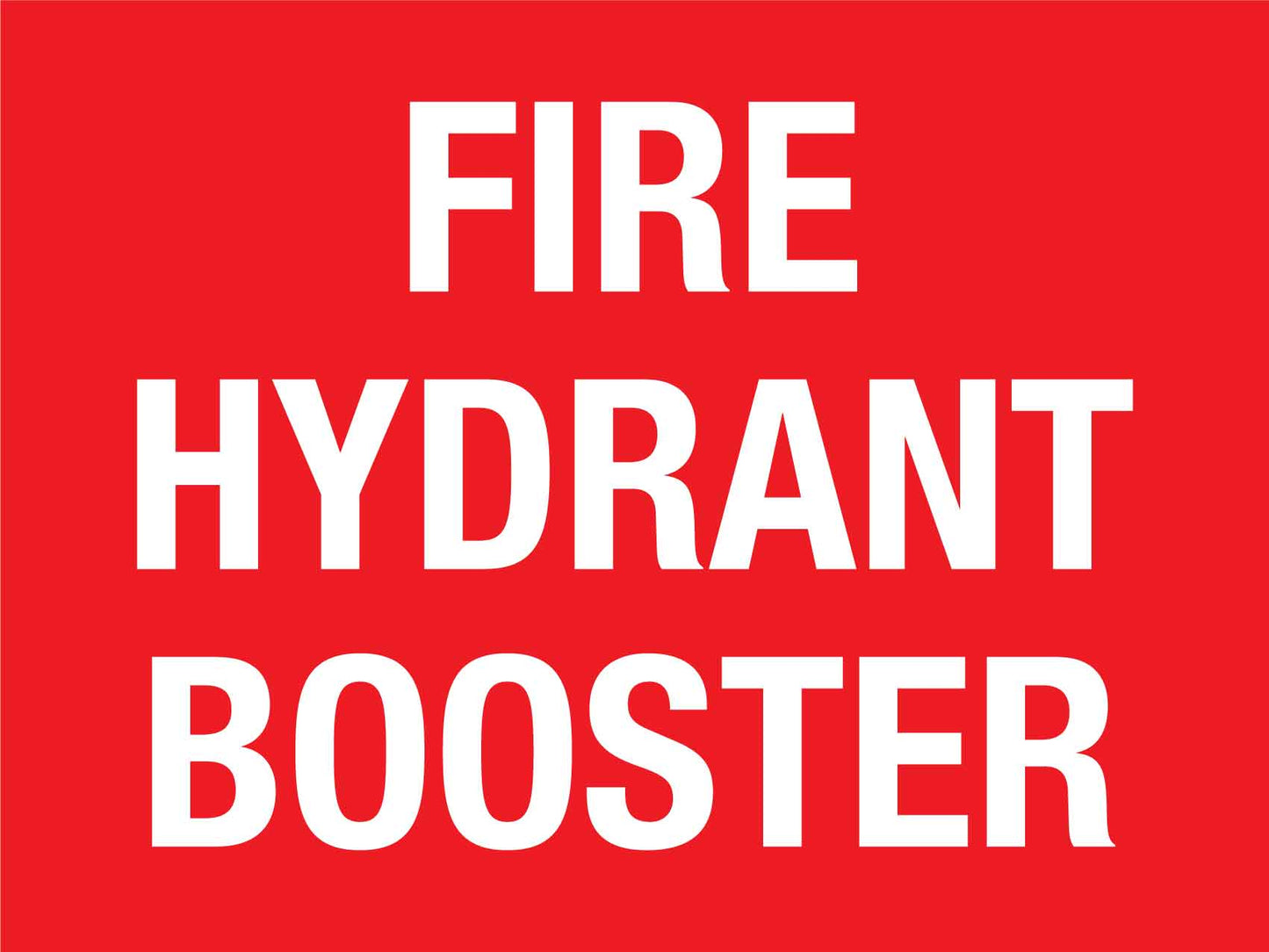 Fire Hydrant Booster Sign