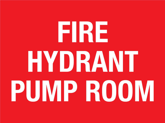 Fire Hydrant Pump Room Sign