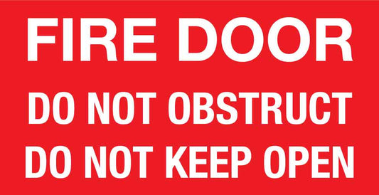 Fire Door Do Not Obstruct Do Not Keep Open Small Sign