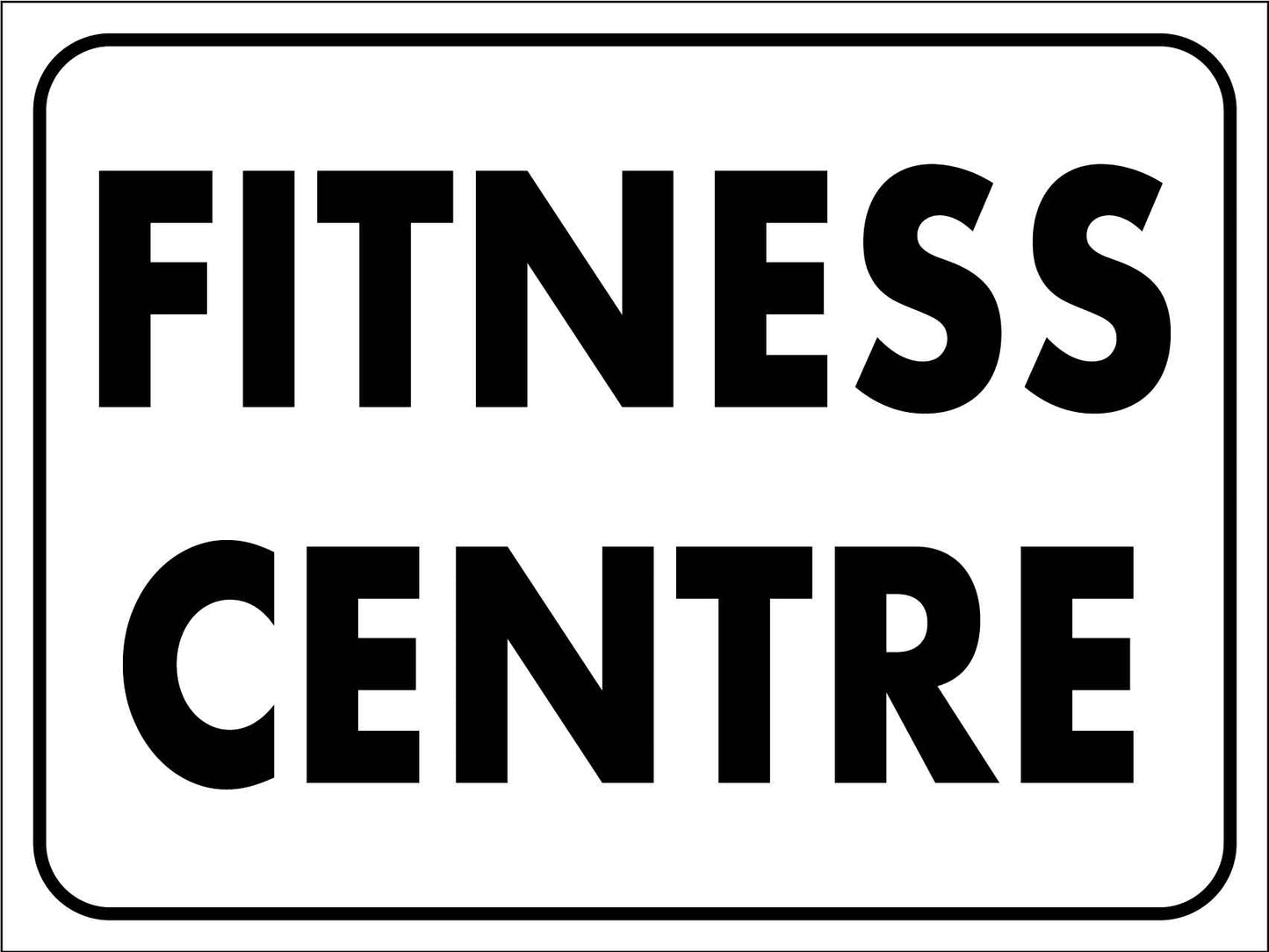 Fitness Centre Sign