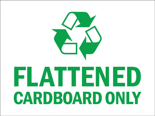 Flattened Cardboard Only Sign