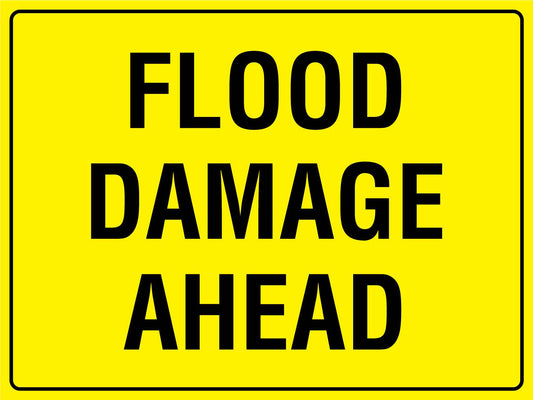 Flood Damage Ahead Bright Yellow Sign