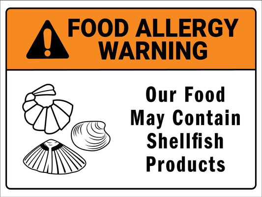 Food Allergy Warning Shellfish Products Sign