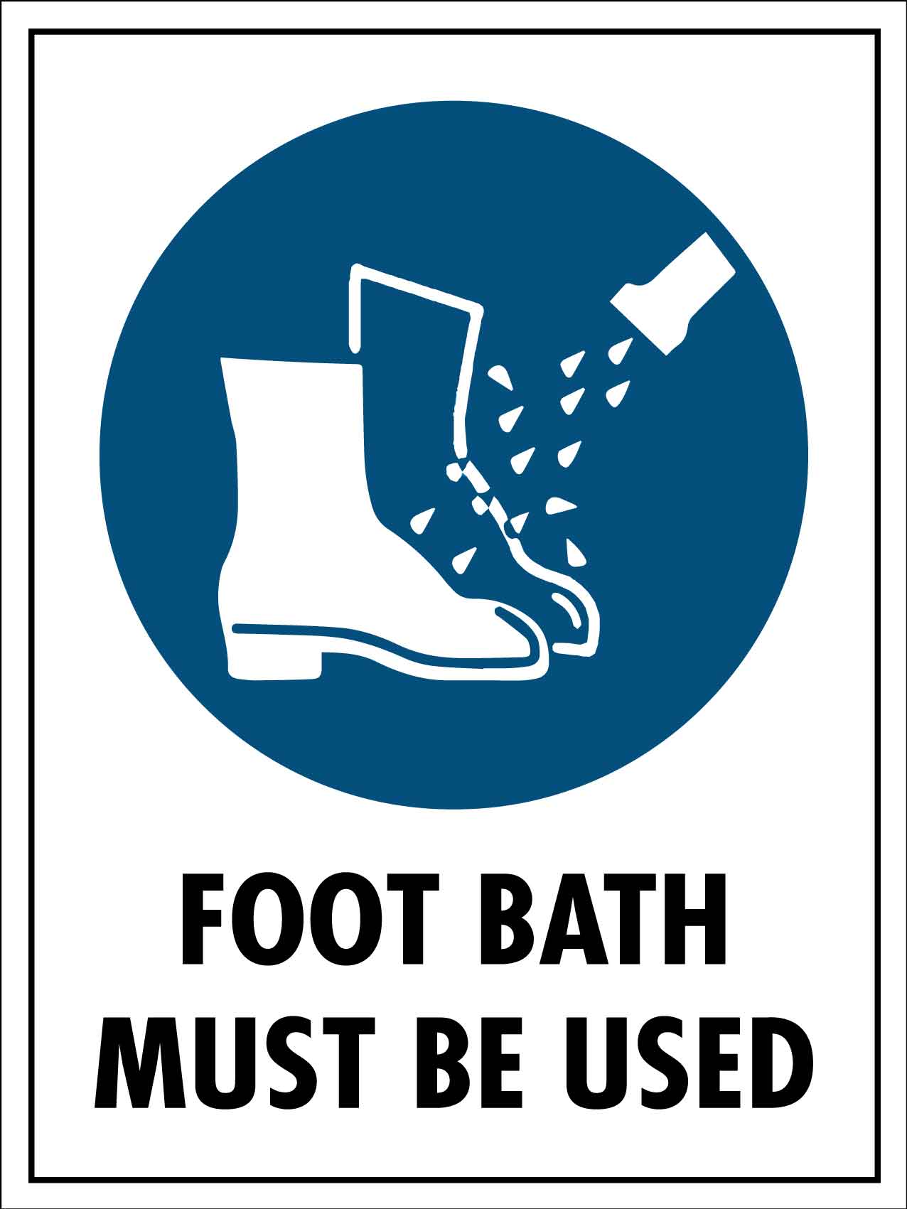 Foot Bath Must Be Used Sign