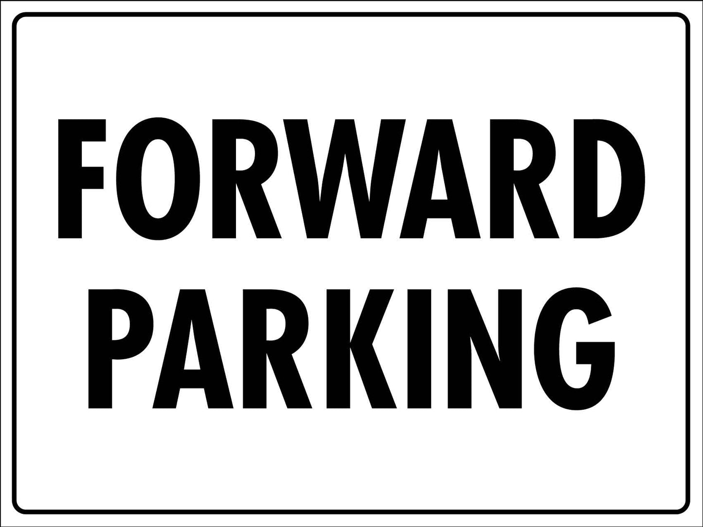 Forward Parking Sign