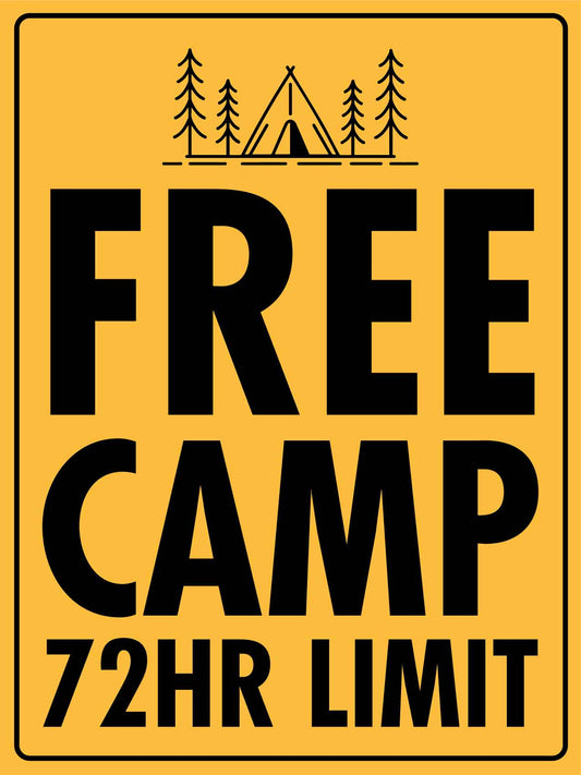 Free Camp 72hr Limit Sign