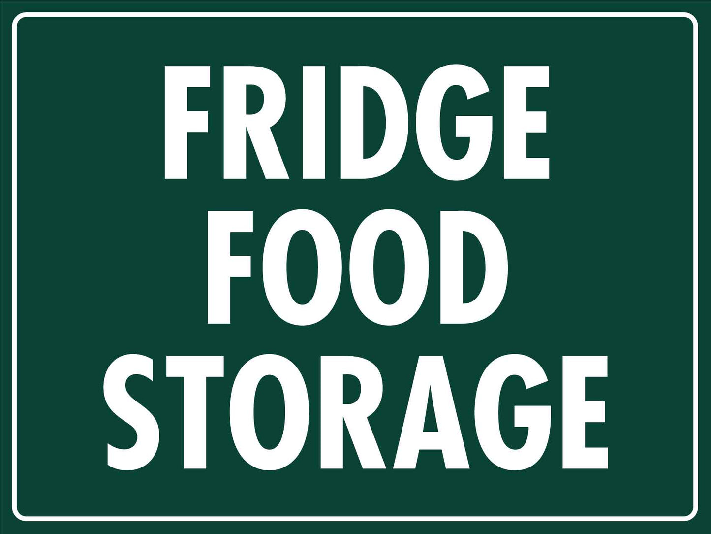 Fridge Food Storage Sign