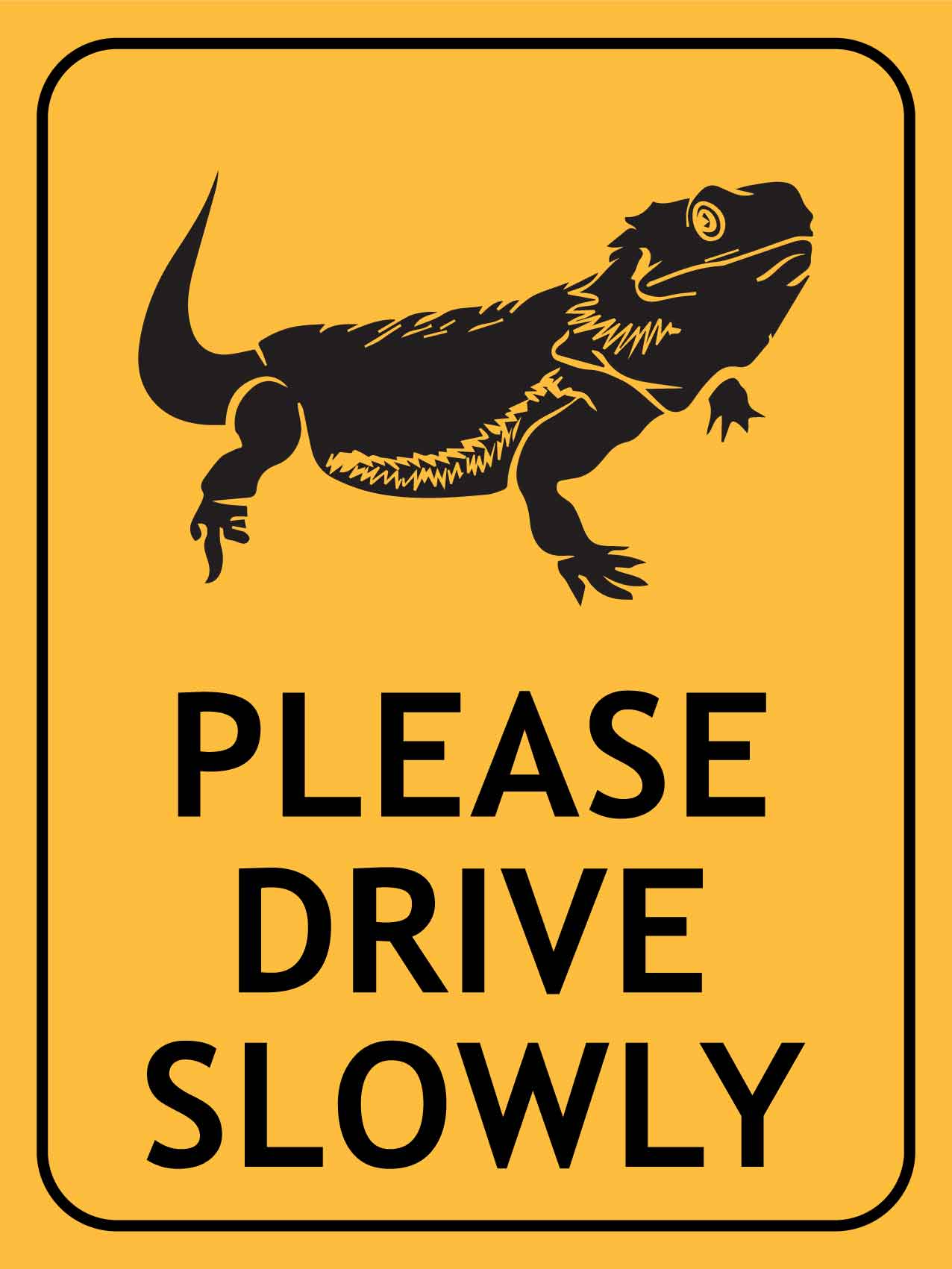 Frilled Neck Lizard Please Drive Slowly Sign