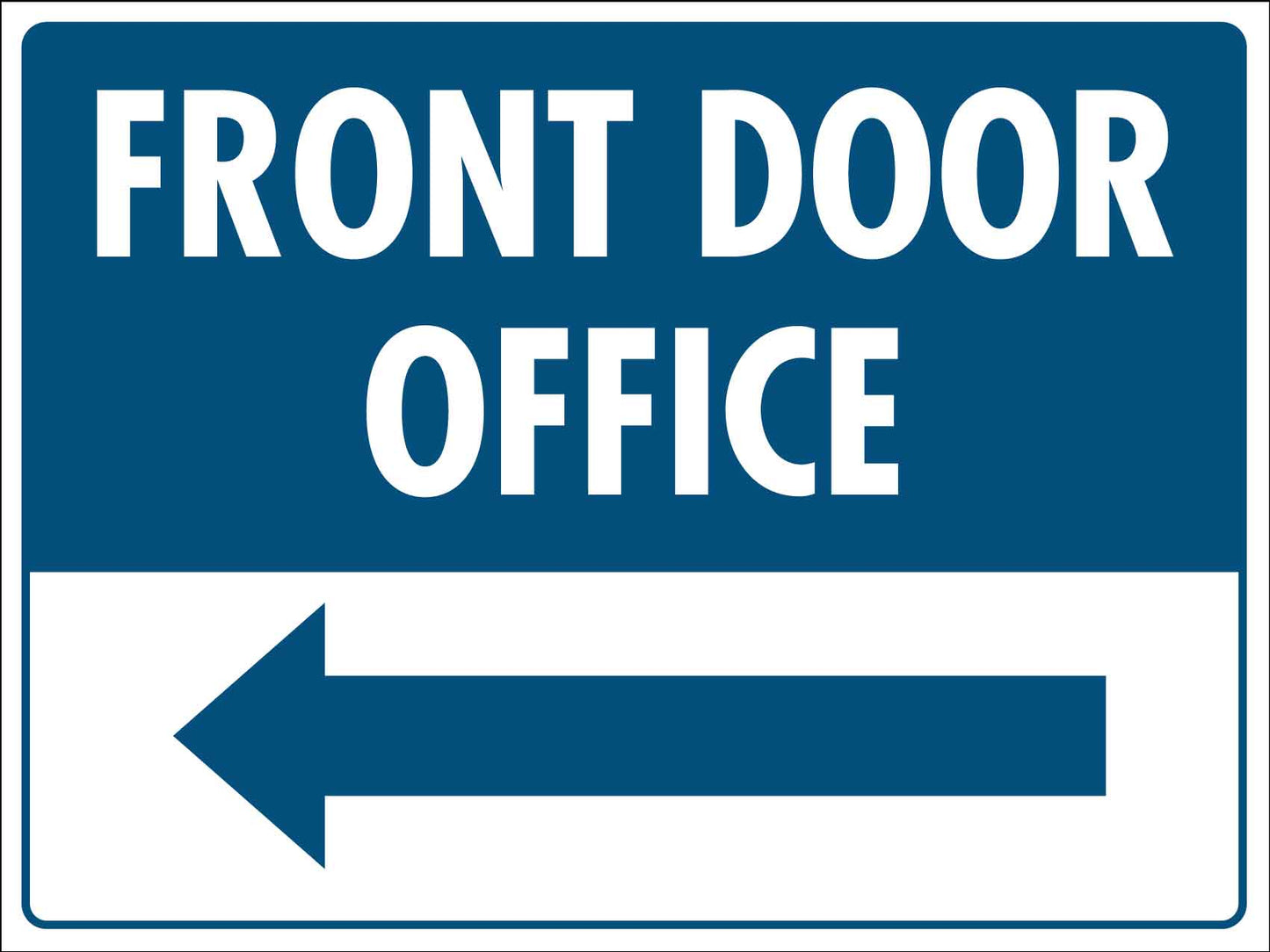 Front Door Office (Left) Sign