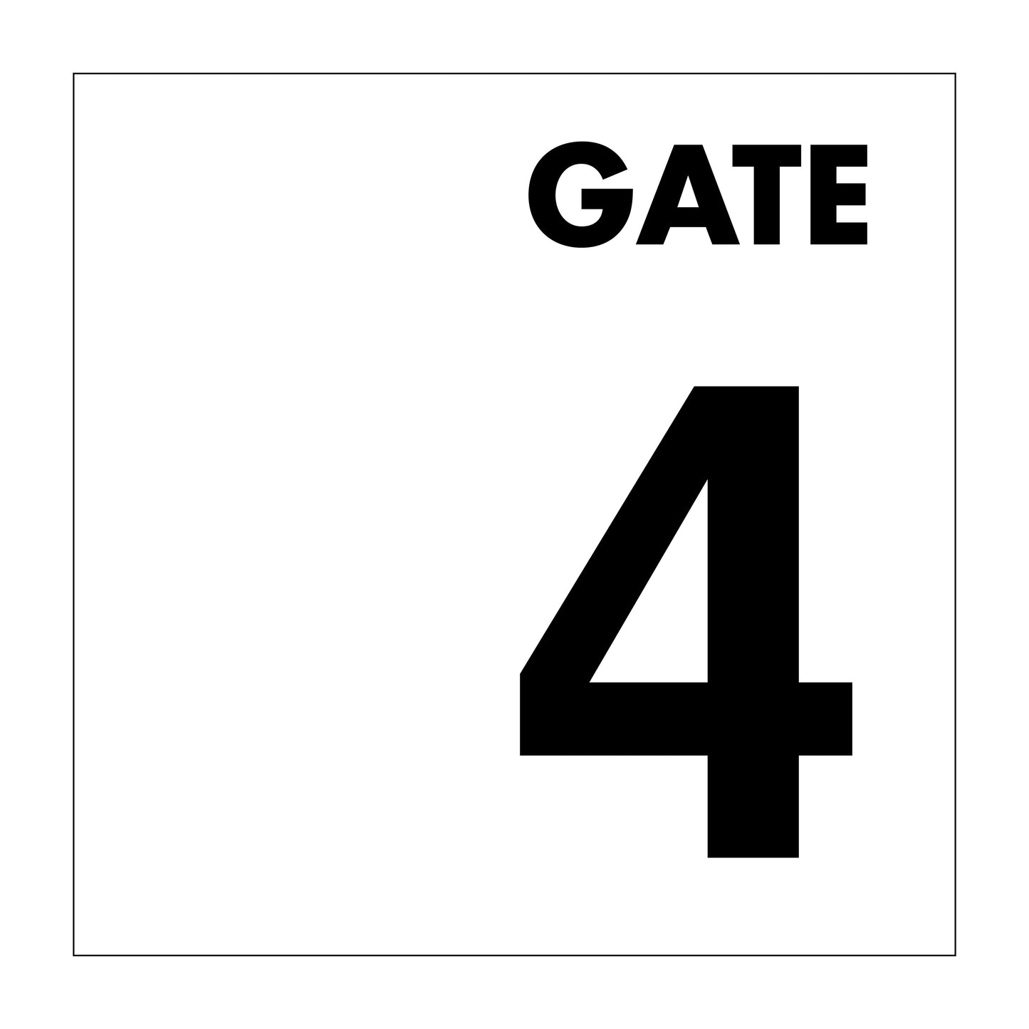 Gate No 4 Sign