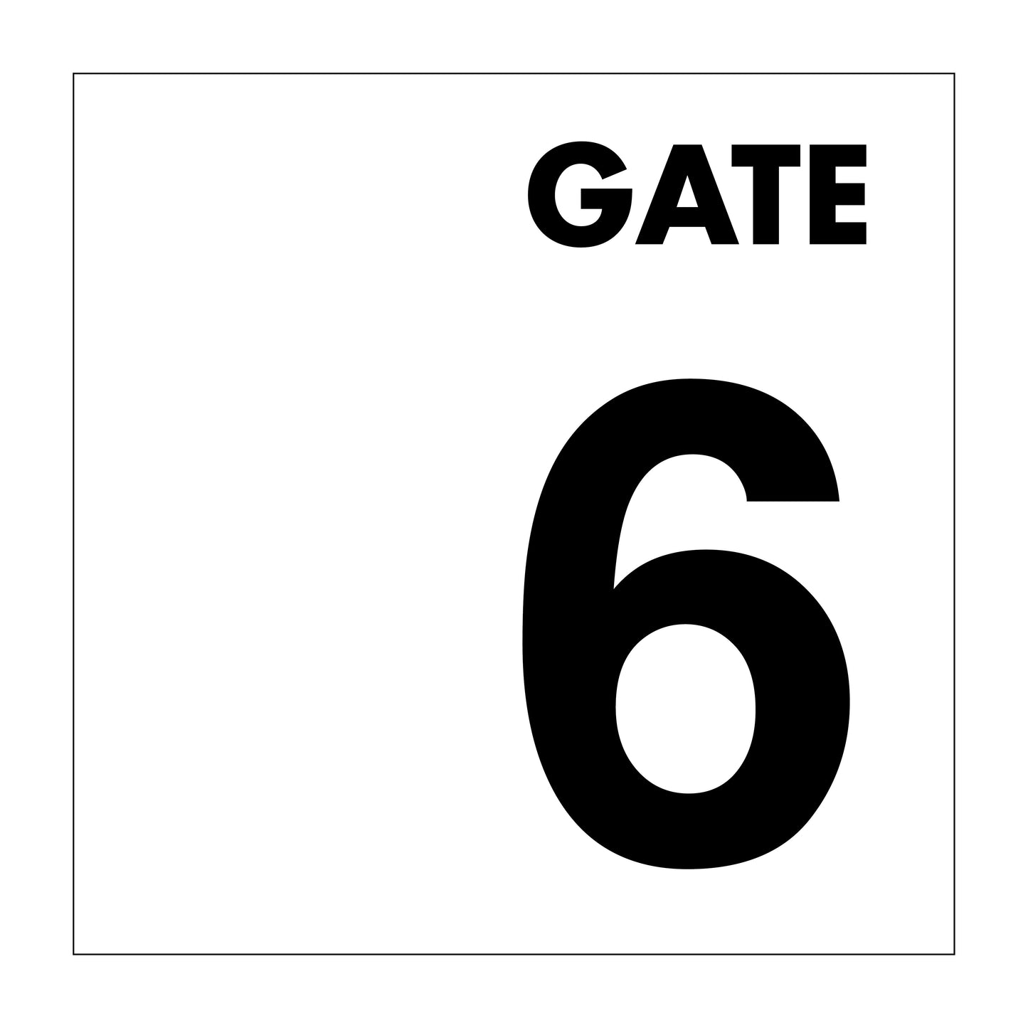 Gate No 6 Sign