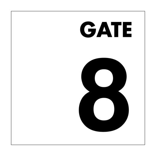 Gate No 8 Sign