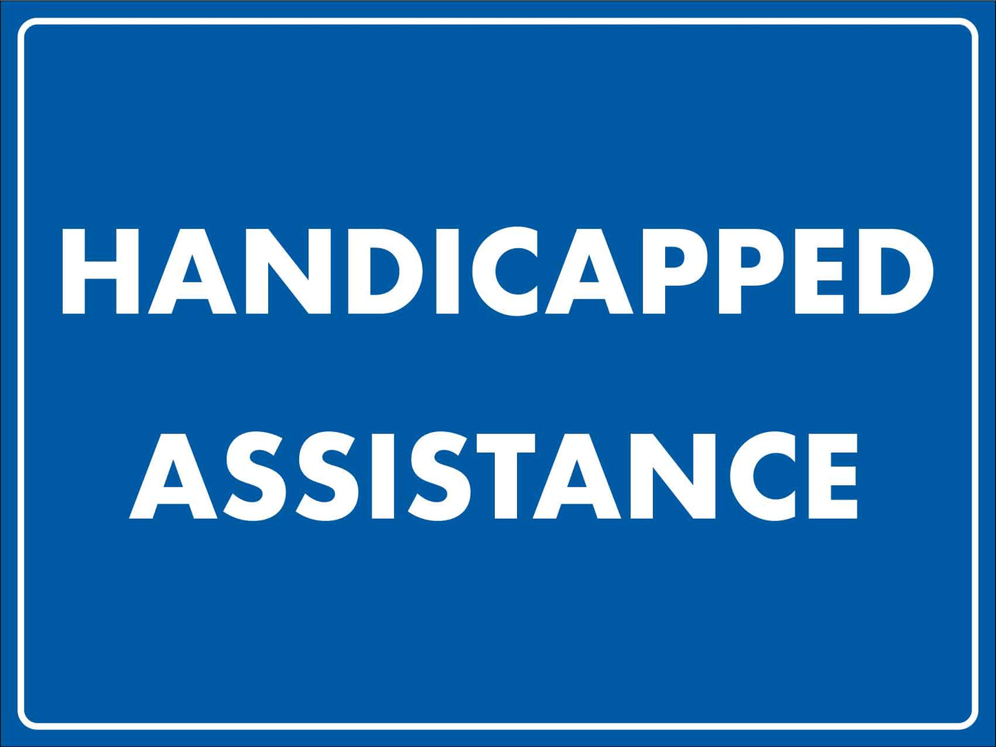 Handicapped Assistance Sign