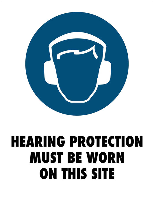 Hearing Protection Must Be Worn Site Sign