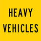 Heavy Vehicles Multi Message Reflective Traffic Sign