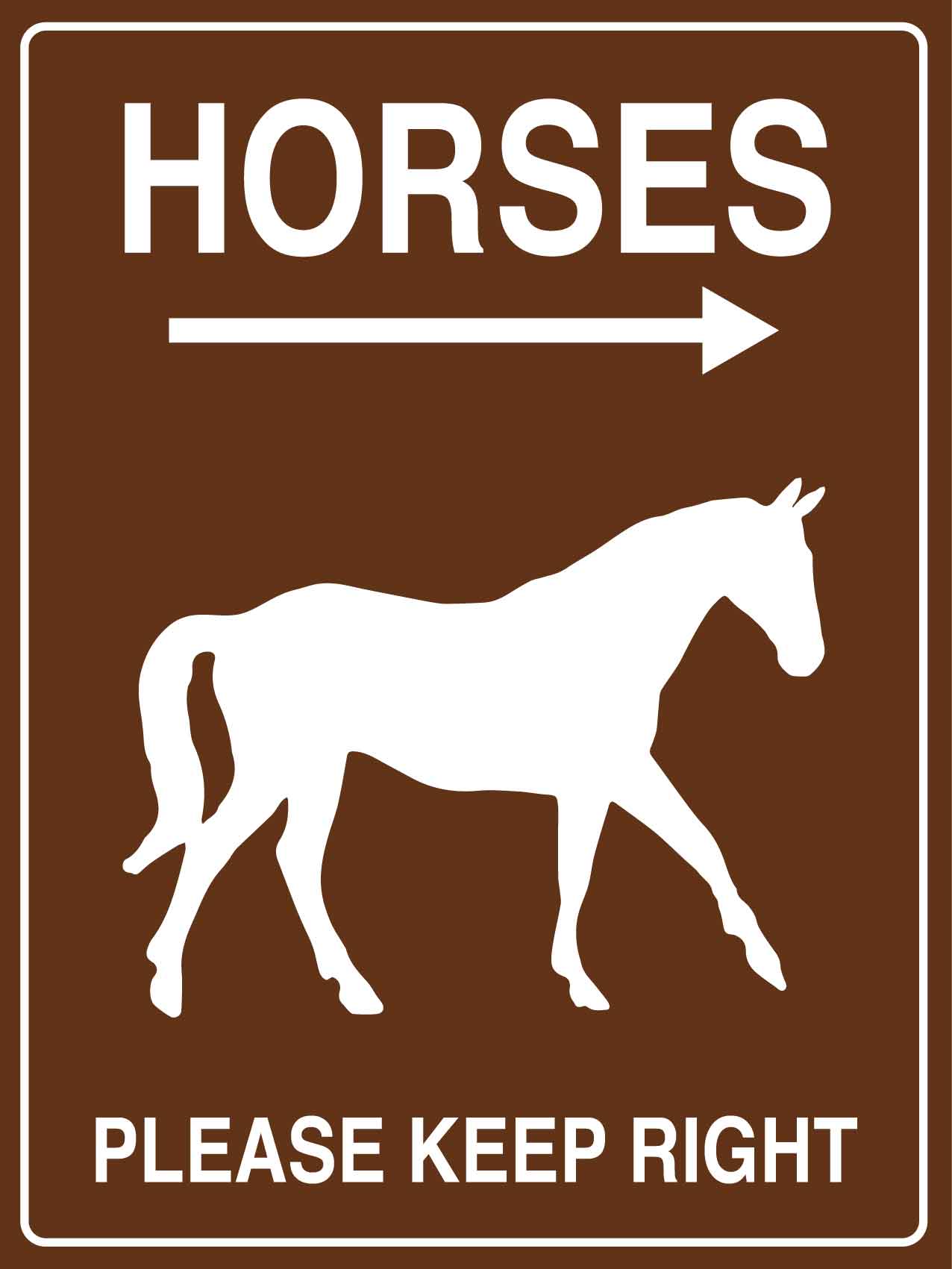 Horses Please Keep Right Sign
