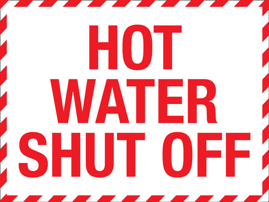 Hot Water Shut Off Sign