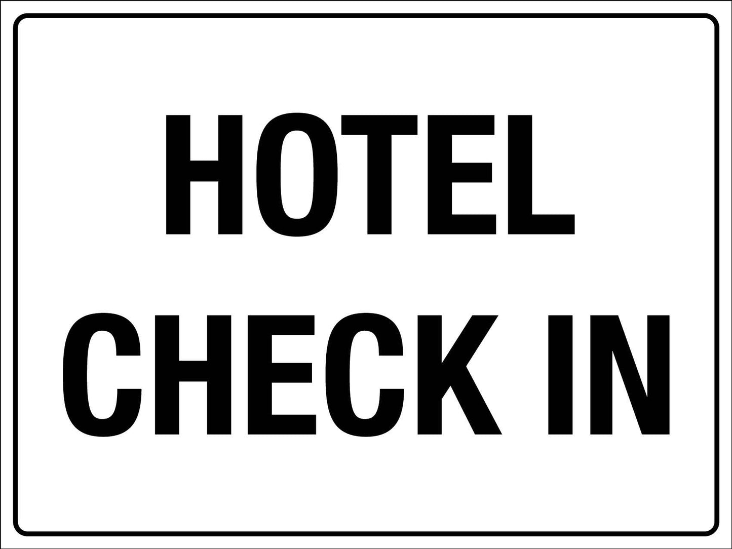 Hotel Check In Sign