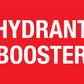 Hydrant Booster Sign