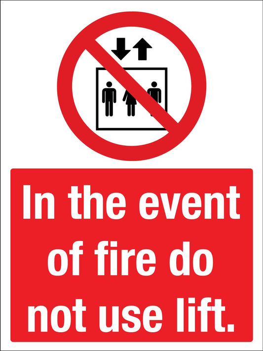 In The Event Of Fire Do Not Use Lift Sign