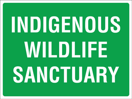 Indigenous Wildlife Sanctuary Sign