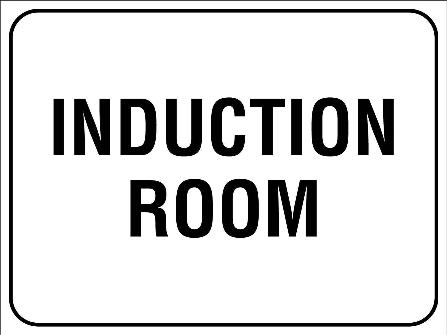 Induction Room Sign