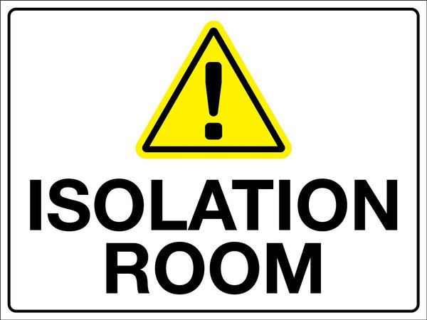 Isolation Room Sign – New Signs