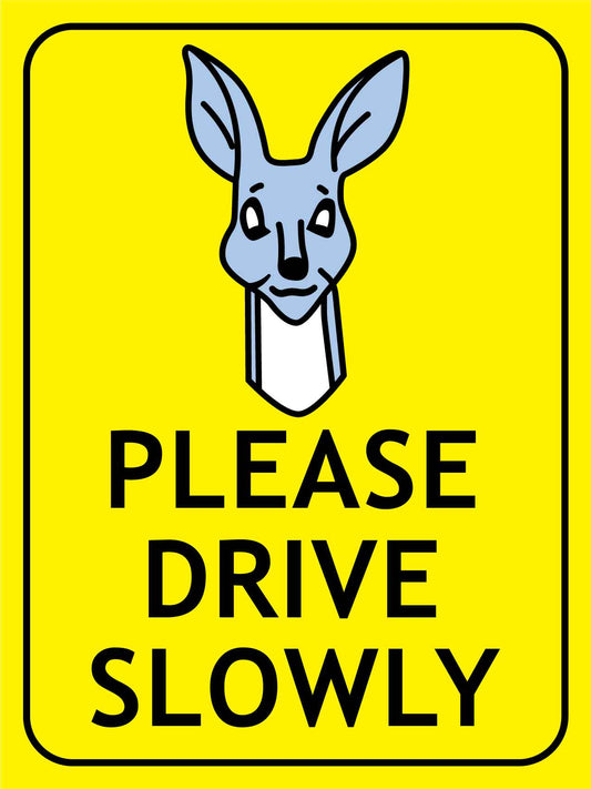 Copy of Kangaroo Cartoon Please Drive Slowly Bright Yellow Sign