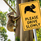 Koala Please Drive Slowly Sign