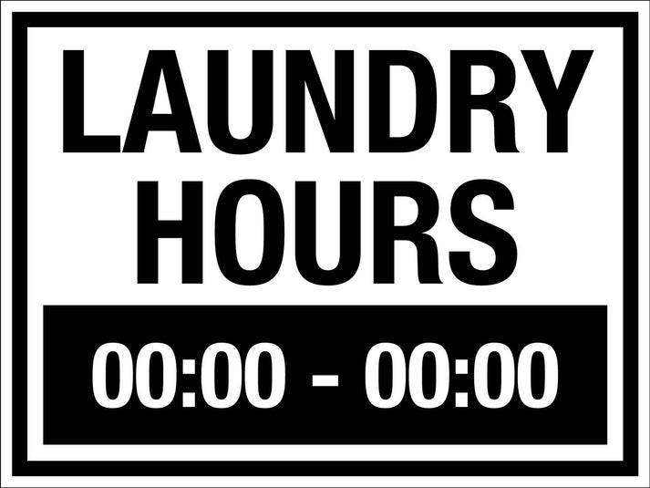 Laundry Hours Sign New Signs