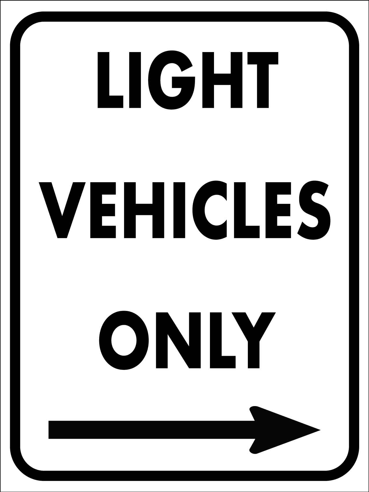 Light Vehicles (Right Arrow) Sign