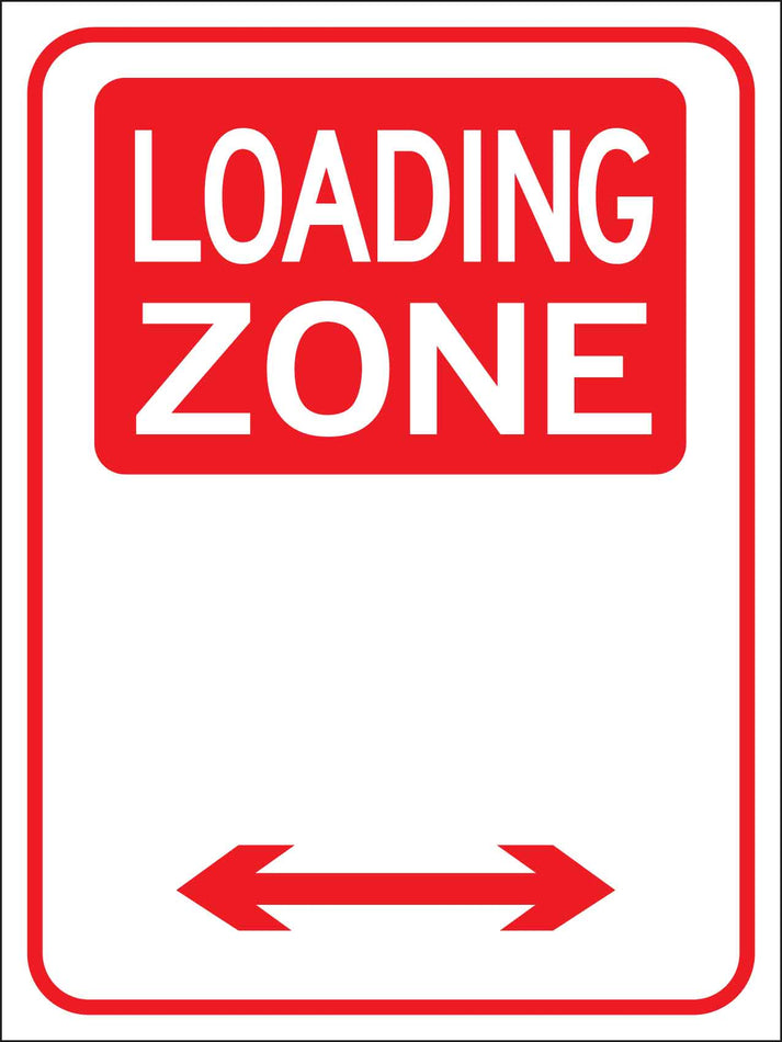 Loading Zone Sign – New Signs