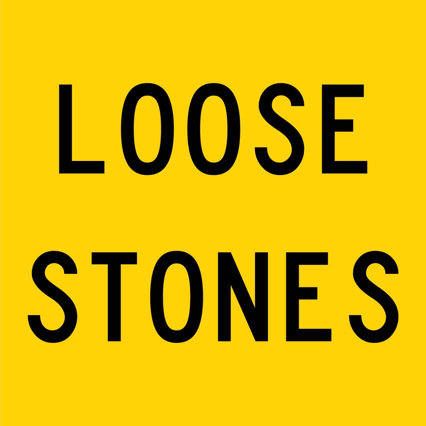 Loose Stones Multi Message Reflective Traffic Sign