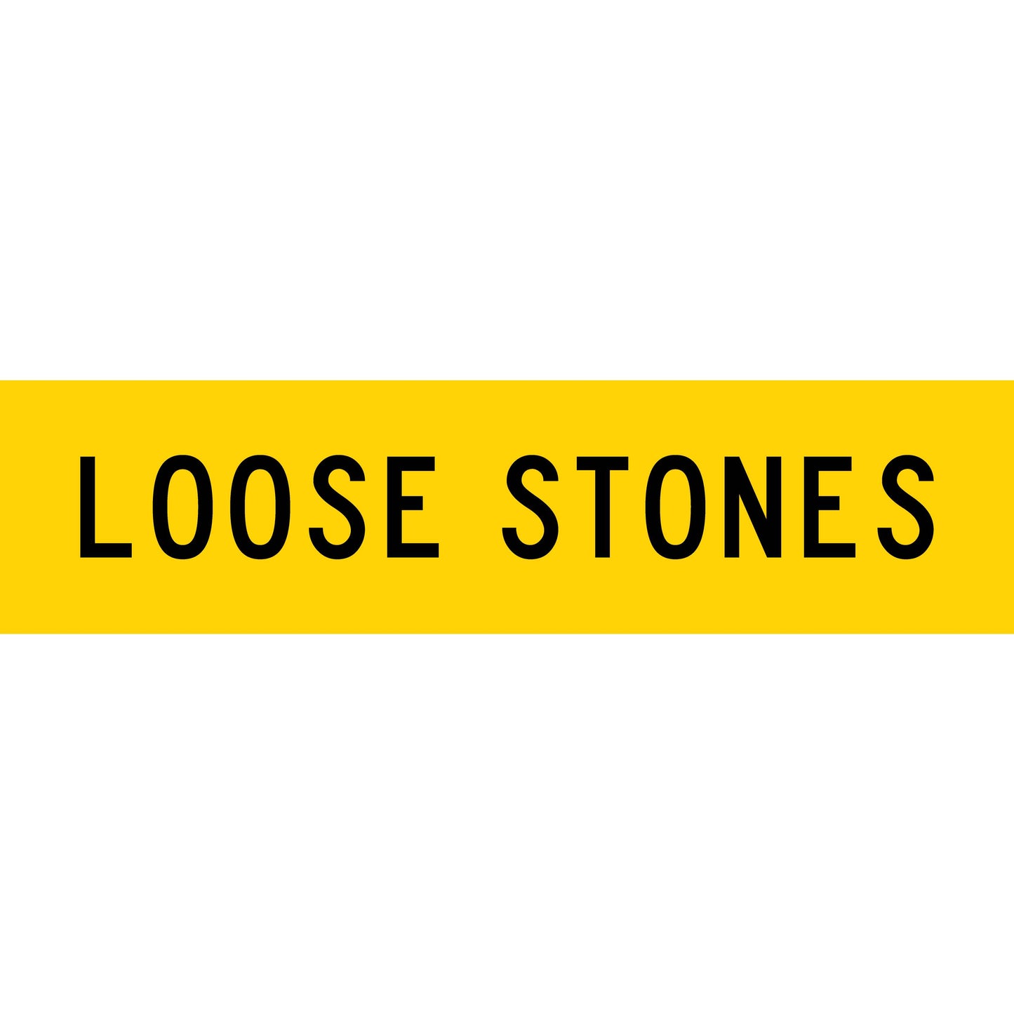 Loose Stones Long Skinny Multi Message Reflective Traffic Sign